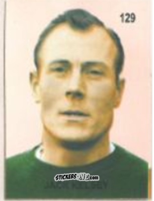 Cromo Jack Kelsey - Campeonato Mundial de Futbol 1958 Suecia n. 129 - IMPORTADORES PERUANOS