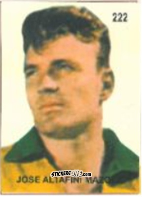 Figurina Jose Altafini Mazzola - Campeonato Mundial de Futbol 1958 Suecia n. 222 - IMPORTADORES PERUANOS