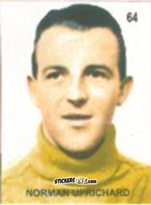 Figurina Norman Uprichard - Campeonato Mundial de Futbol 1958 Suecia n. 64 - IMPORTADORES PERUANOS