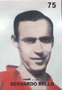Cromo Bernardo Bello - Campeonato Mundial de Futbol 1962 Chile n. 75 - IMPORTADORES PERUANOS