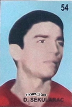 Sticker D. Sekularac - Campeonato Mundial de Futbol 1962 Chile n. 54 - IMPORTADORES PERUANOS