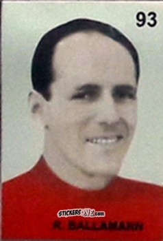 Cromo R. Ballamann - Campeonato Mundial de Futbol 1962 Chile n. 93 - IMPORTADORES PERUANOS