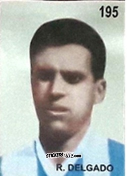 Sticker R. Delgado - Campeonato Mundial de Futbol 1962 Chile n. 195 - IMPORTADORES PERUANOS