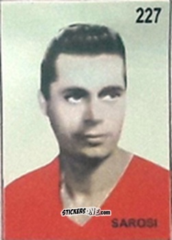 Sticker Sarosi - Campeonato Mundial de Futbol 1962 Chile n. 227 - IMPORTADORES PERUANOS