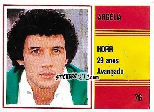 Sticker Abdelkader Horr - Campeonato do Mundo de Futebol 1982 n. 76 - SORCACIUS XII