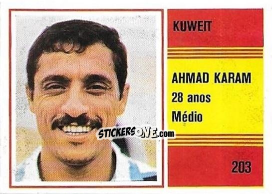 Sticker Ahmad Karam - Campeonato do Mundo de Futebol 1982 n. 203 - SORCACIUS XII