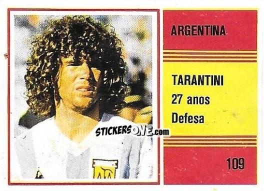 Sticker Alberto Tarantini - Campeonato do Mundo de Futebol 1982 n. 109 - SORCACIUS XII