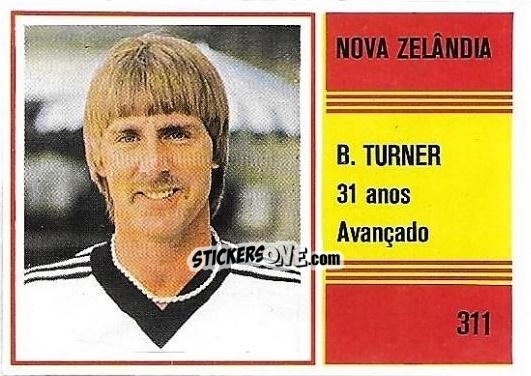 Sticker Brian Turner - Campeonato do Mundo de Futebol 1982 n. 311 - SORCACIUS XII
