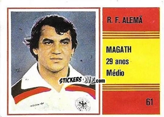 Sticker Felix Magath - Campeonato do Mundo de Futebol 1982 n. 61 - SORCACIUS XII