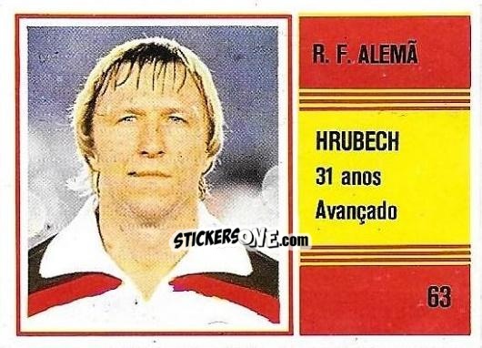 Figurina Horst Hrubesch - Campeonato do Mundo de Futebol 1982 n. 63 - SORCACIUS XII