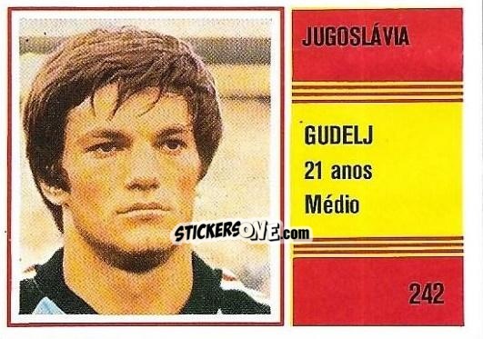 Cromo Ivan Gudelj - Campeonato do Mundo de Futebol 1982 n. 242 - SORCACIUS XII