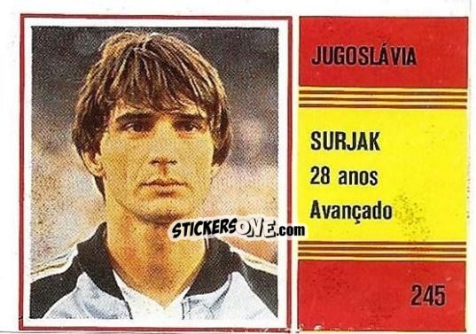 Cromo Ivica Surjak - Campeonato do Mundo de Futebol 1982 n. 245 - SORCACIUS XII
