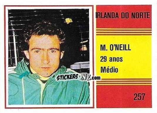 Figurina Martin O'Neill - Campeonato do Mundo de Futebol 1982 n. 257 - SORCACIUS XII