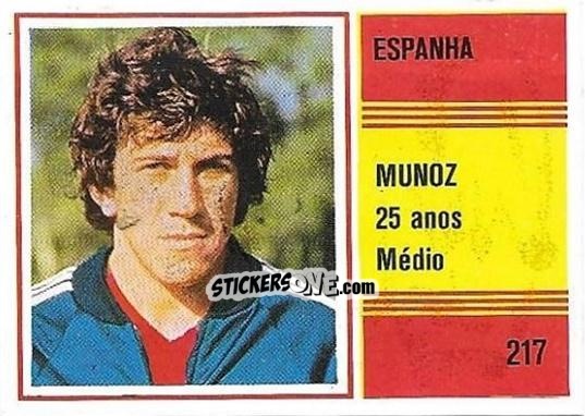 Sticker Munoz - Campeonato do Mundo de Futebol 1982 n. 217 - SORCACIUS XII