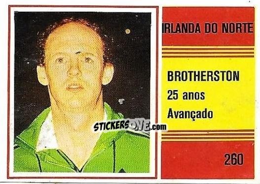 Figurina Noel Brotherston - Campeonato do Mundo de Futebol 1982 n. 260 - SORCACIUS XII
