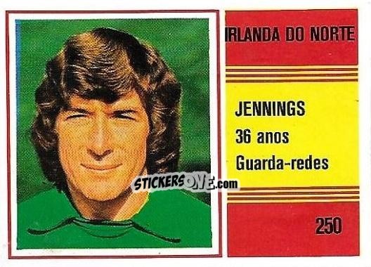 Figurina Pat Jennings - Campeonato do Mundo de Futebol 1982 n. 250 - SORCACIUS XII
