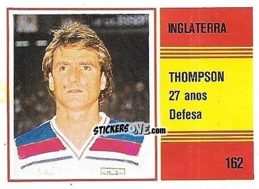 Figurina Phil Thompson - Campeonato do Mundo de Futebol 1982 n. 162 - SORCACIUS XII