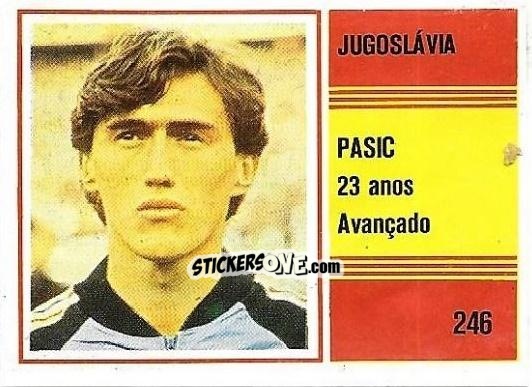 Sticker Predrag Pasic - Campeonato do Mundo de Futebol 1982 n. 246 - SORCACIUS XII