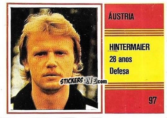 Figurina Reinhold Hintermaier - Campeonato do Mundo de Futebol 1982 n. 97 - SORCACIUS XII