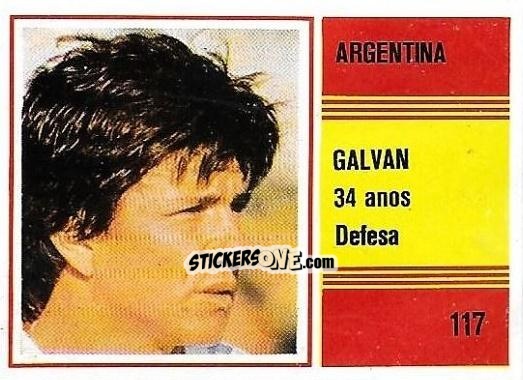 Sticker Ruben Galvan - Campeonato do Mundo de Futebol 1982 n. 117 - SORCACIUS XII