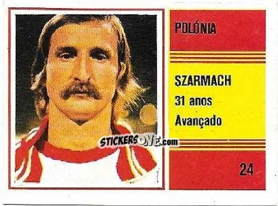 Figurina Szarmach - Campeonato do Mundo de Futebol 1982 n. 24 - SORCACIUS XII