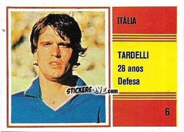 Cromo Tardelli - Campeonato do Mundo de Futebol 1982 n. 6 - SORCACIUS XII