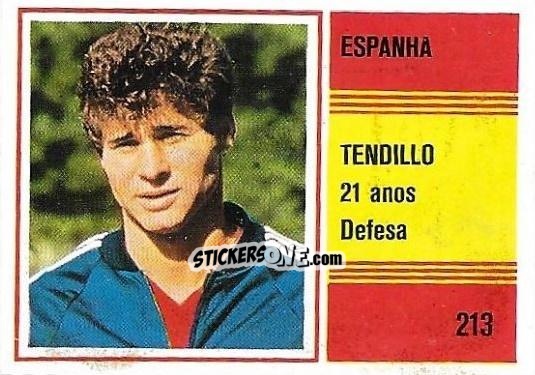 Figurina Tendillo - Campeonato do Mundo de Futebol 1982 n. 213 - SORCACIUS XII