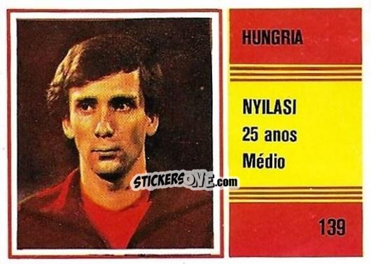 Cromo Tibor Nyilasi - Campeonato do Mundo de Futebol 1982 n. 139 - SORCACIUS XII