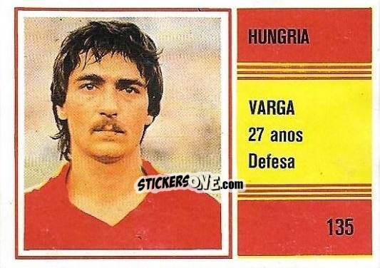 Sticker József Varga - Campeonato do Mundo de Futebol 1982 n. 135 - SORCACIUS XII