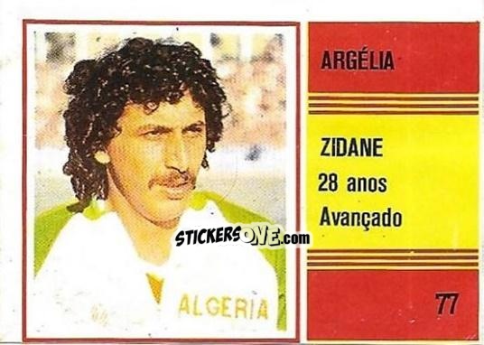 Sticker Zidane - Campeonato do Mundo de Futebol 1982 n. 77 - SORCACIUS XII