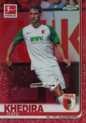 Figurina Rani Khedira - Bundesliga Chrome 2019-2020 n. 16rd - Topps