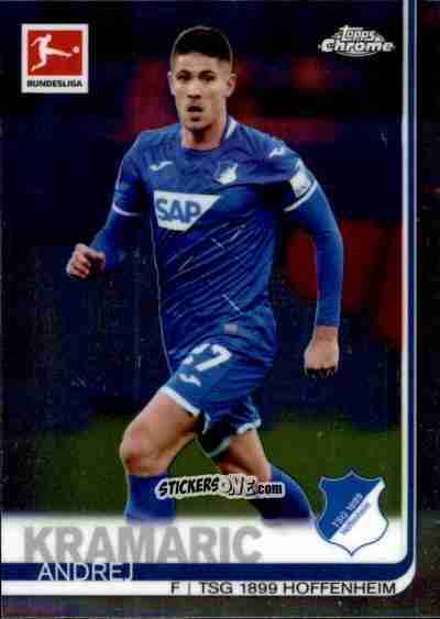 Figurina Andrej Kramaric - Bundesliga Chrome 2019-2020 n. 57 - Topps