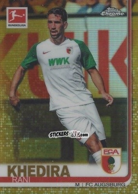 Figurina Rani Khedira - Bundesliga Chrome 2019-2020 n. 16g - Topps