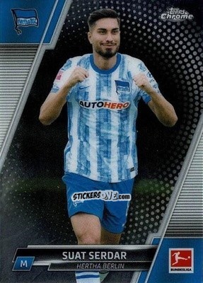 Cromo Suat Serdar - Bundesliga Chrome 2021-2022 n. 12 - Topps