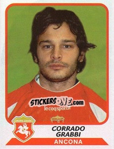 Cromo Corrado Grabbi - Calciatori 2003-2004 n. A13 - Panini