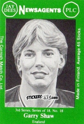 Cromo Gary Shaw - Footballers 3rd Series 1982-1983
 n. 18 - Cornish Match Company
