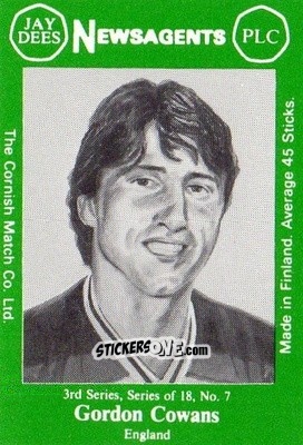 Cromo Gordon Cowans - Footballers 3rd Series 1982-1983
 n. 7 - Cornish Match Company
