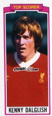 Cromo Kenny Dalglish - Footballers 1981-1982
 n. 152 - Topps