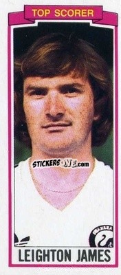 Sticker Leighton James - Footballers 1981-1982
 n. 161 - Topps