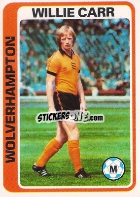 Sticker Willie Carr - Footballers 1979-1980
 n. 5 - Topps