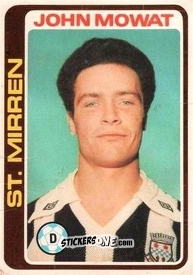Cromo John Mowat - Scottish Footballers 1979-1980
 n. 83 - Topps