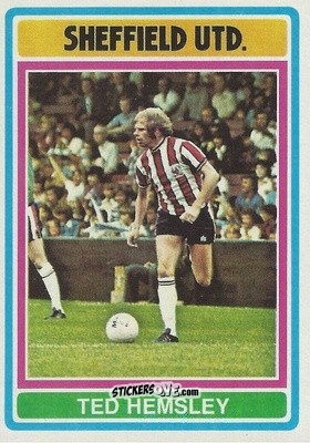 Cromo Ted Hemsley - Footballers 1976-1977
 n. 208 - Topps