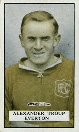 Figurina A. Troup - Famous Footballers 1925
 n. 67 - Gallaher Ltd.
