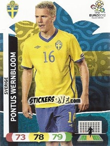 Figurina Pontus Wernbloom - UEFA Euro Poland-Ukraine 2012. Adrenalyn XL n. 208 - Panini