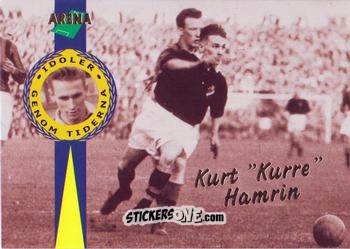 Cromo Kurt Hamrin - Allsvenskan 1995 n. X3 - Arena