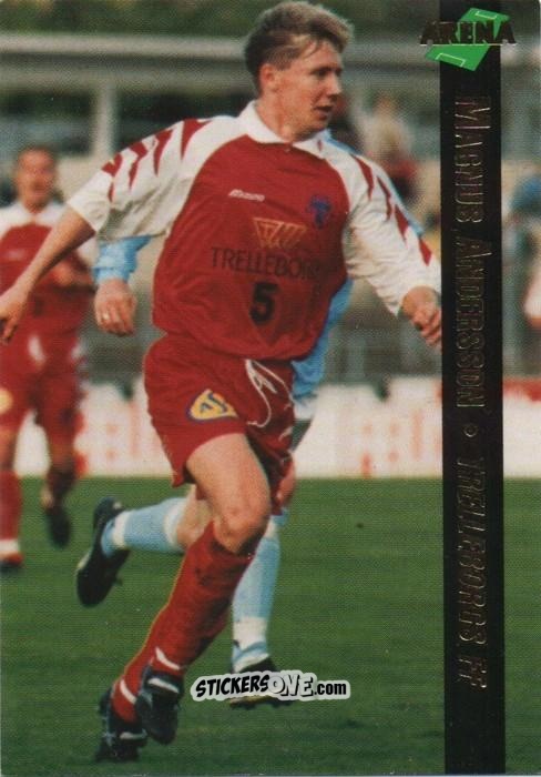 Figurina Magnus Andersson - Allsvenskan 1995 n. 177 - Arena