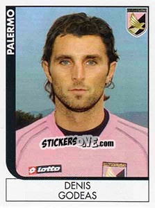 Figurina Denis Godeas - Calciatori 2005-2006 n. A68 - Panini