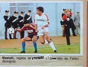 Cromo Mastalli / Fabbri - Calciostadio 1984-1985
 n. 172 - Edis