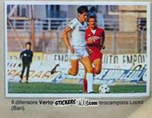 Figurina Vertova / Lopez - Calciostadio 1984-1985
 n. 180 - Edis