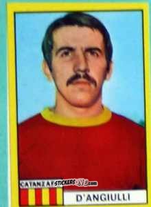 Cromo Giampiero D'Angiulli - Calciatori 1971-1972
 n. CAT6 - Edis